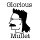 Glorious Mullet